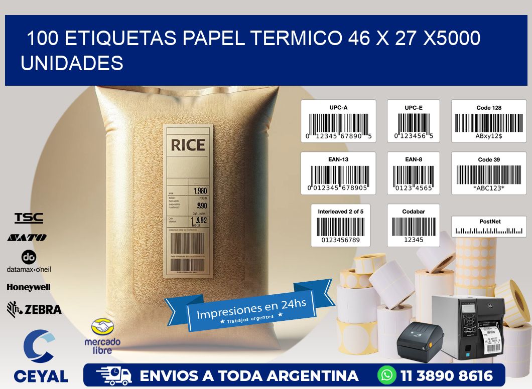 100 ETIQUETAS PAPEL TERMICO 46 x 27 X5000 UNIDADES