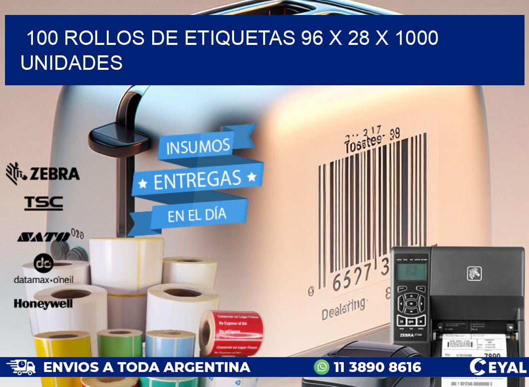 100 ROLLOS DE ETIQUETAS 96 x 28 X 1000 UNIDADES