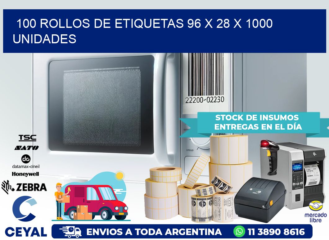 100 ROLLOS DE ETIQUETAS 96 x 28 X 1000 UNIDADES