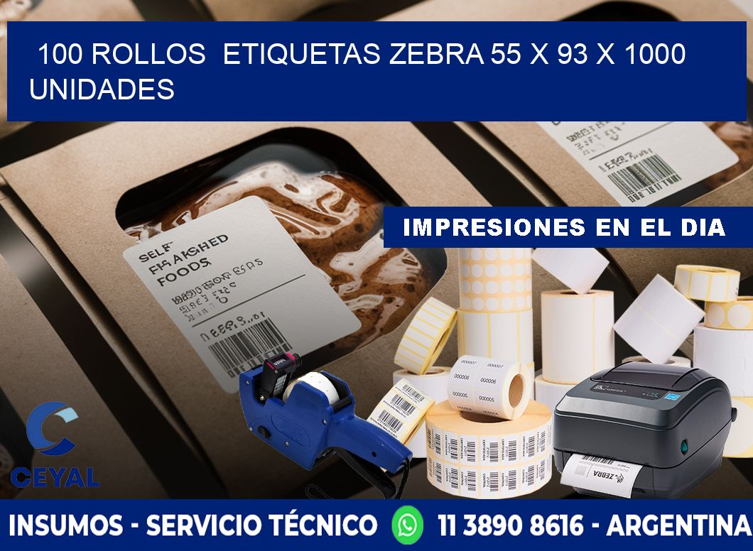 100 ROLLOS  ETIQUETAS ZEBRA 55 x 93 X 1000 UNIDADES