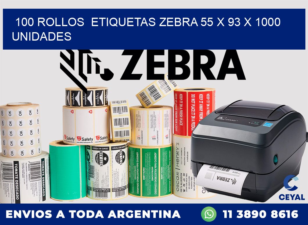 100 ROLLOS  ETIQUETAS ZEBRA 55 x 93 X 1000 UNIDADES