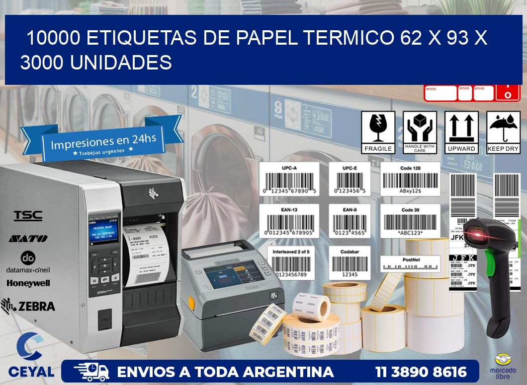 10000 ETIQUETAS DE PAPEL TERMICO 62 x 93 X 3000 UNIDADES