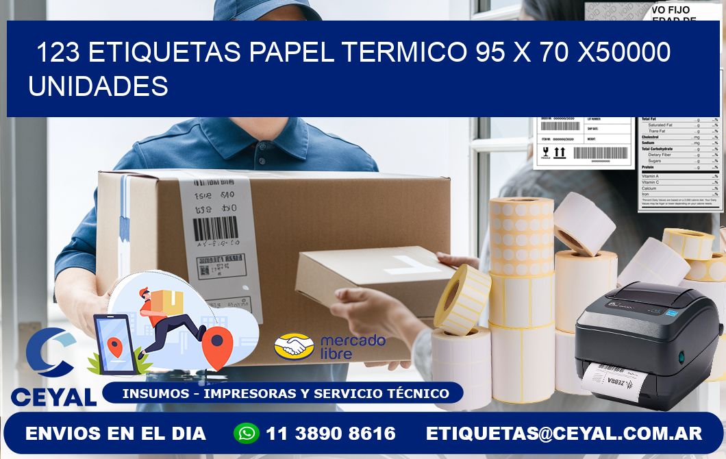 123 ETIQUETAS PAPEL TERMICO 95 x 70 X50000 UNIDADES