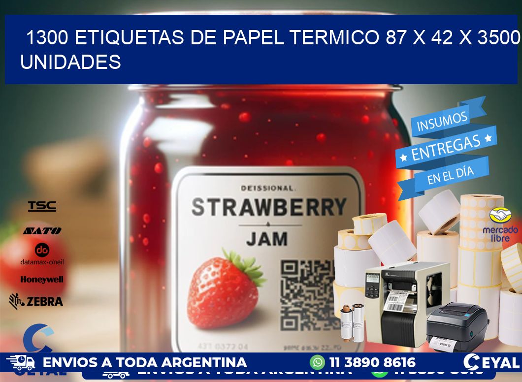 1300 ETIQUETAS DE PAPEL TERMICO 87 x 42 X 3500 UNIDADES