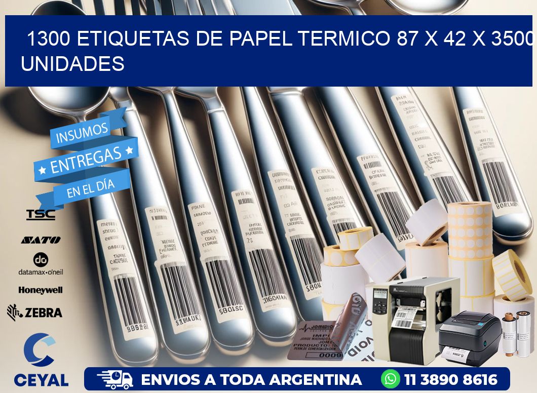 1300 ETIQUETAS DE PAPEL TERMICO 87 x 42 X 3500 UNIDADES