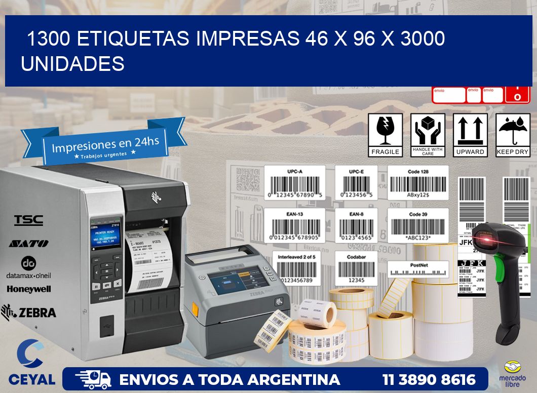 1300 ETIQUETAS IMPRESAS 46 x 96 X 3000 UNIDADES