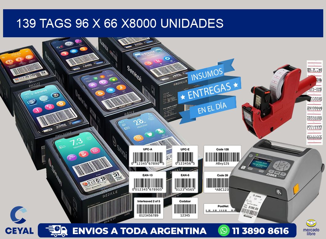 139 TAGS 96 x 66 X8000 UNIDADES