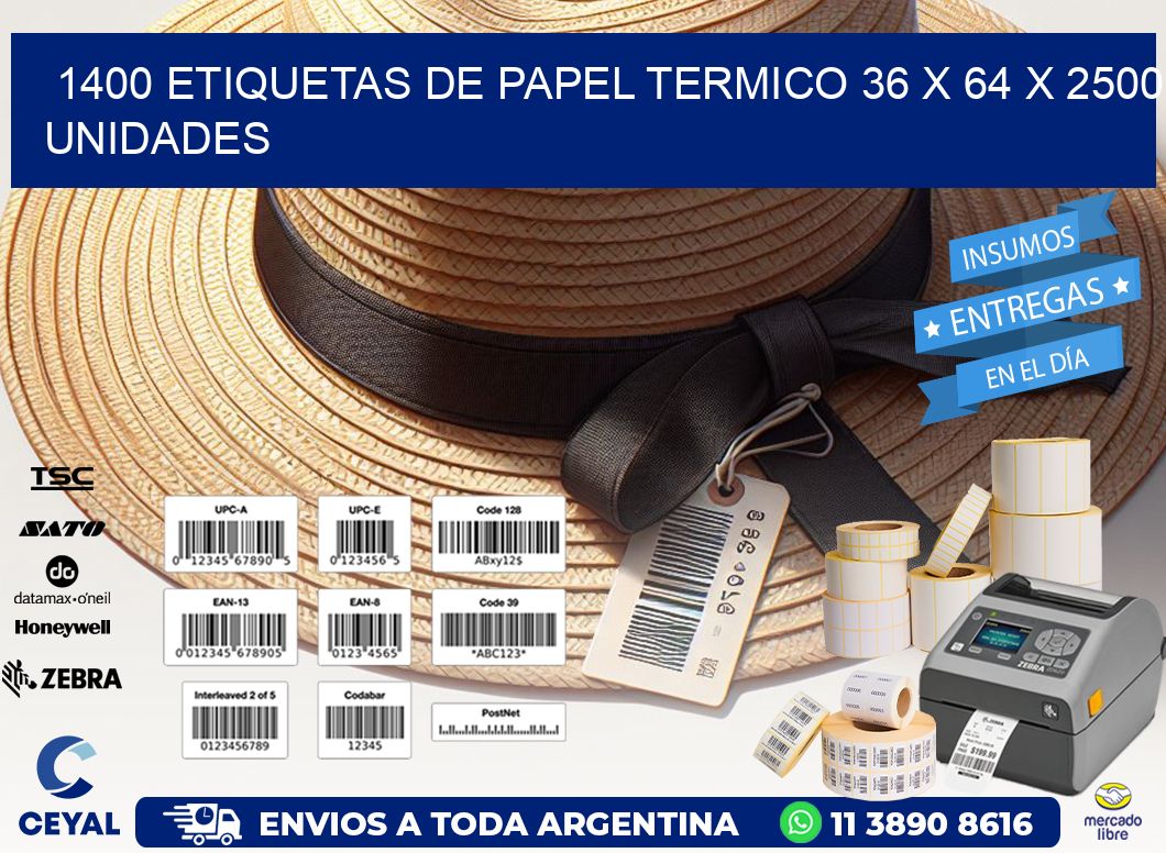 1400 ETIQUETAS DE PAPEL TERMICO 36 x 64 X 2500 UNIDADES