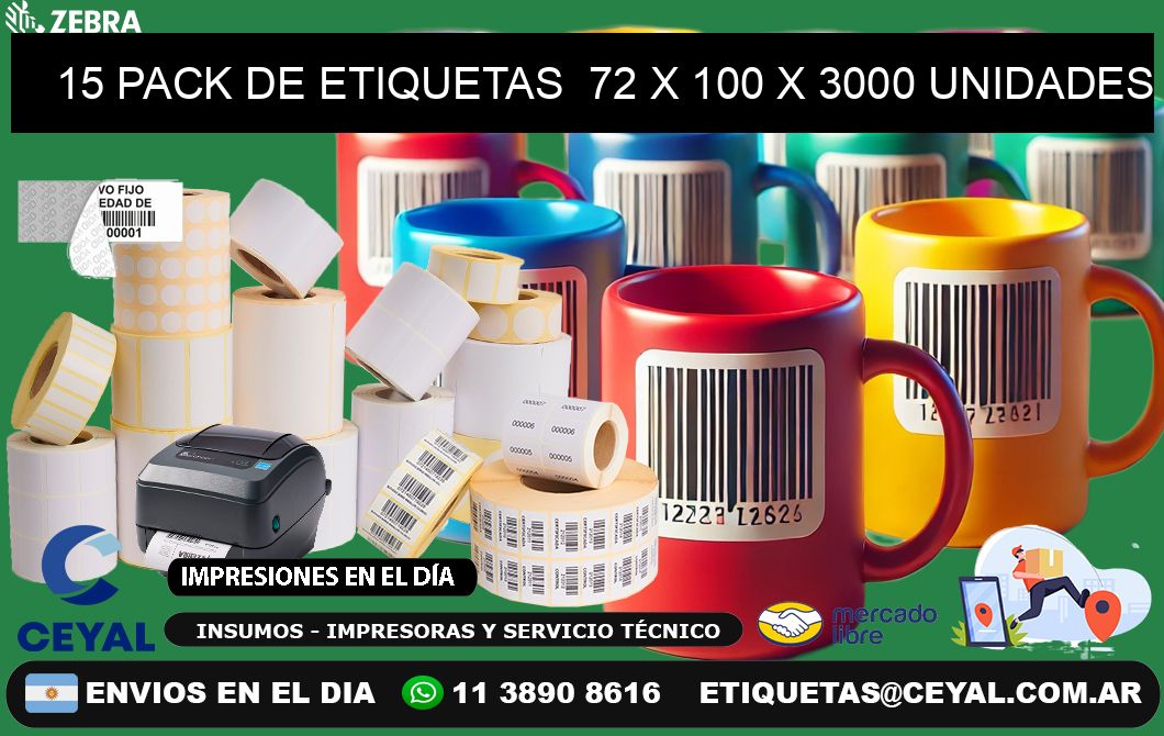 15 PACK DE ETIQUETAS  72 x 100 X 3000 UNIDADES