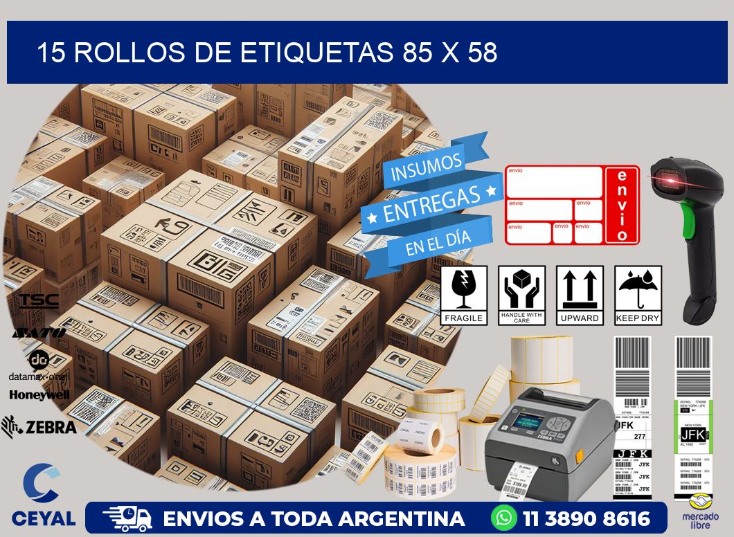 15 ROLLOS DE ETIQUETAS 85 x 58