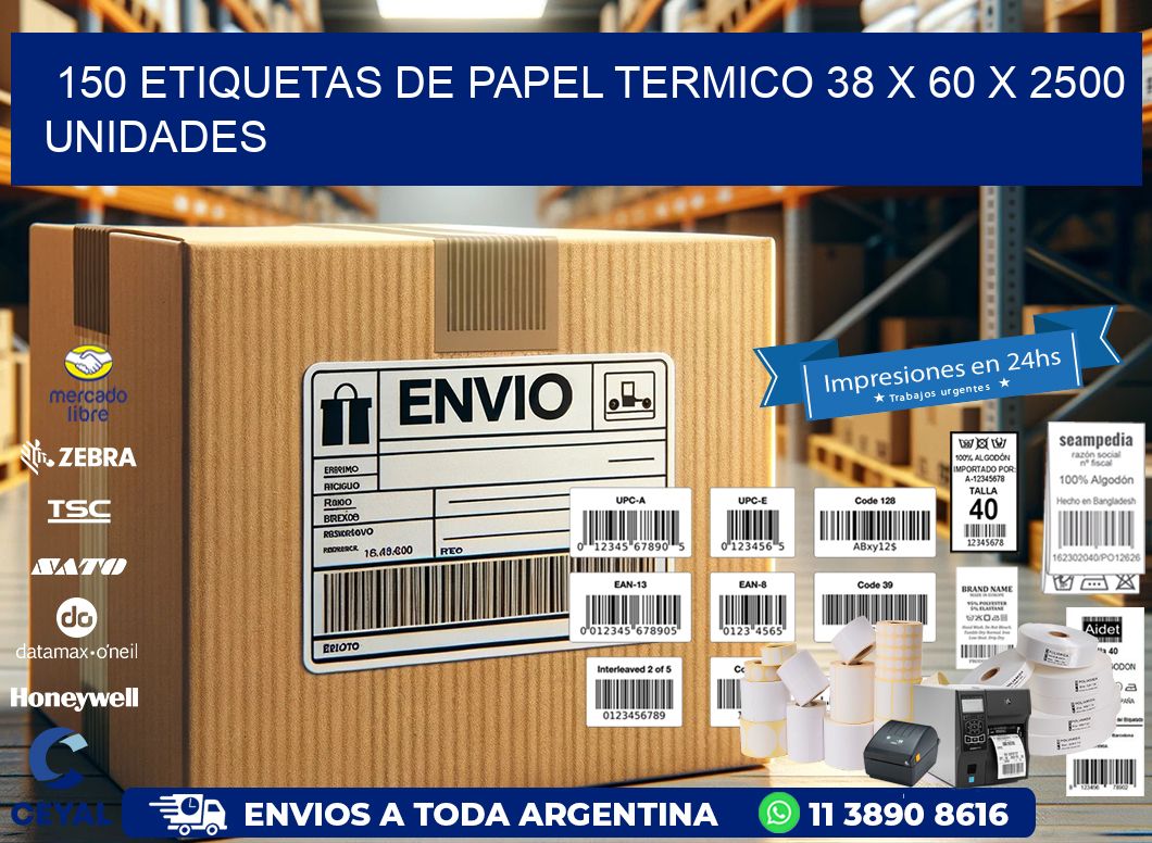 150 ETIQUETAS DE PAPEL TERMICO 38 x 60 X 2500 UNIDADES