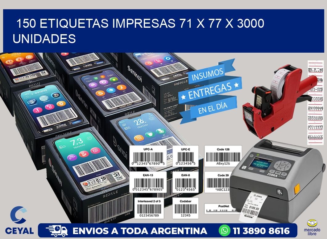 150 ETIQUETAS IMPRESAS 71 x 77 X 3000 UNIDADES