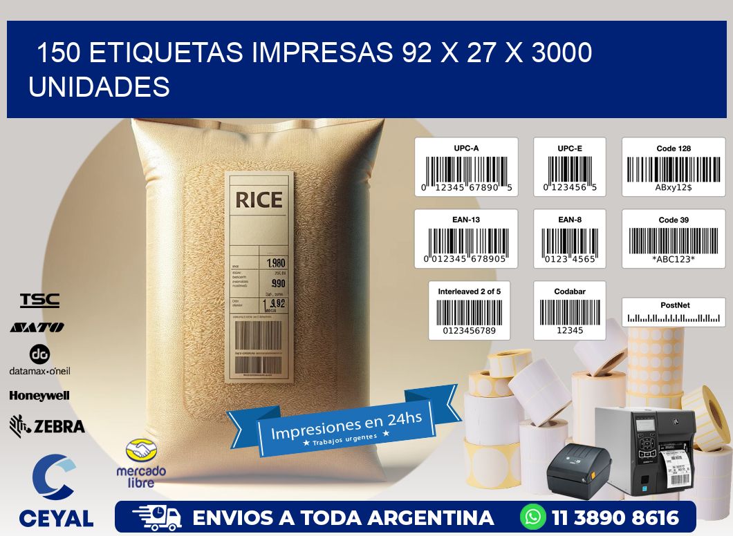 150 ETIQUETAS IMPRESAS 92 x 27 X 3000 UNIDADES