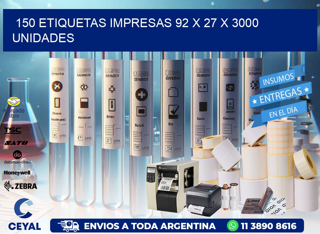 150 ETIQUETAS IMPRESAS 92 x 27 X 3000 UNIDADES