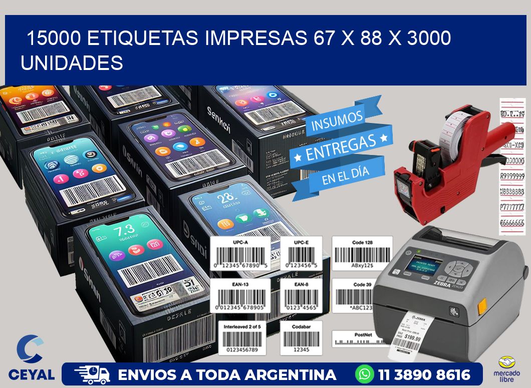 15000 ETIQUETAS IMPRESAS 67 x 88 X 3000 UNIDADES