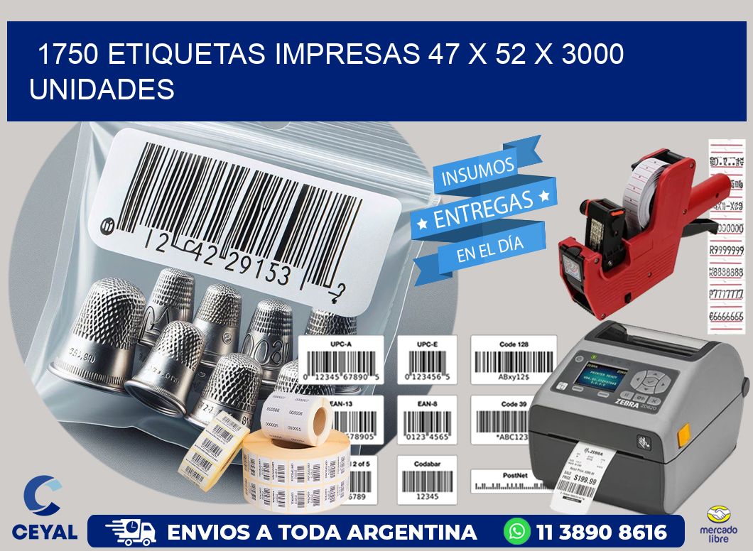 1750 ETIQUETAS IMPRESAS 47 x 52 X 3000 UNIDADES