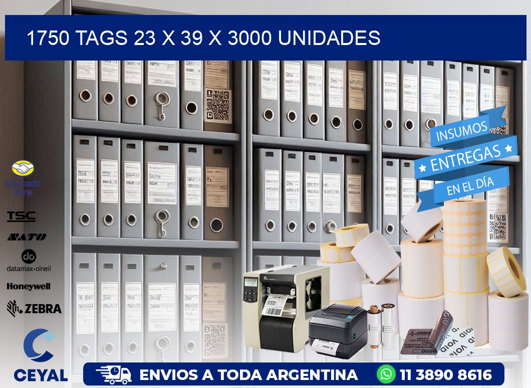 1750 TAGS 23 x 39 X 3000 UNIDADES