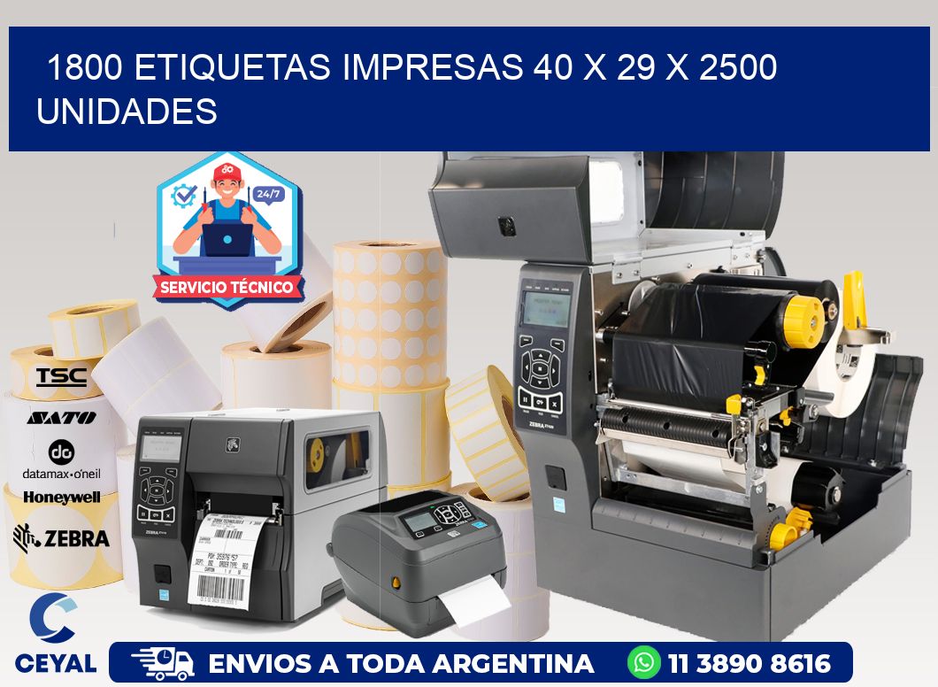 1800 ETIQUETAS IMPRESAS 40 x 29 X 2500 UNIDADES