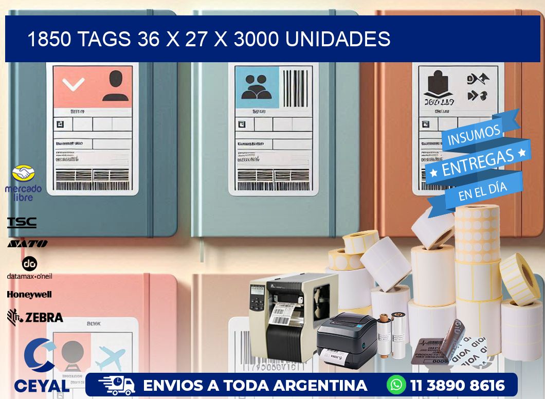 1850 TAGS 36 x 27 X 3000 UNIDADES