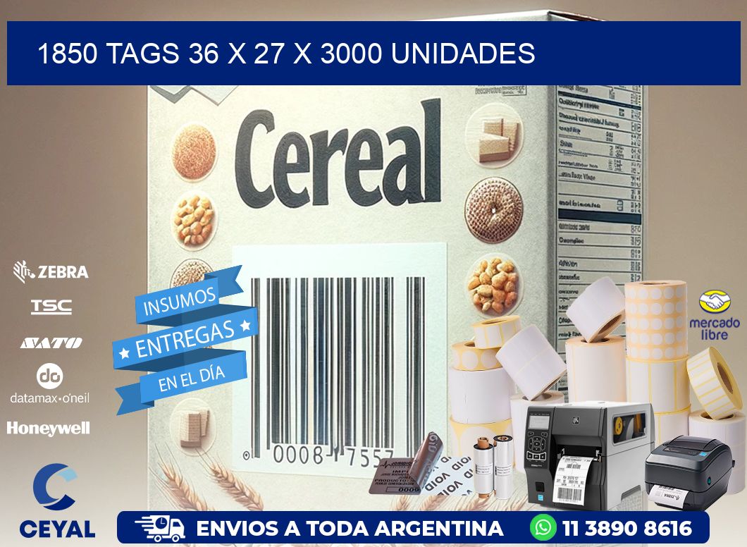 1850 TAGS 36 x 27 X 3000 UNIDADES