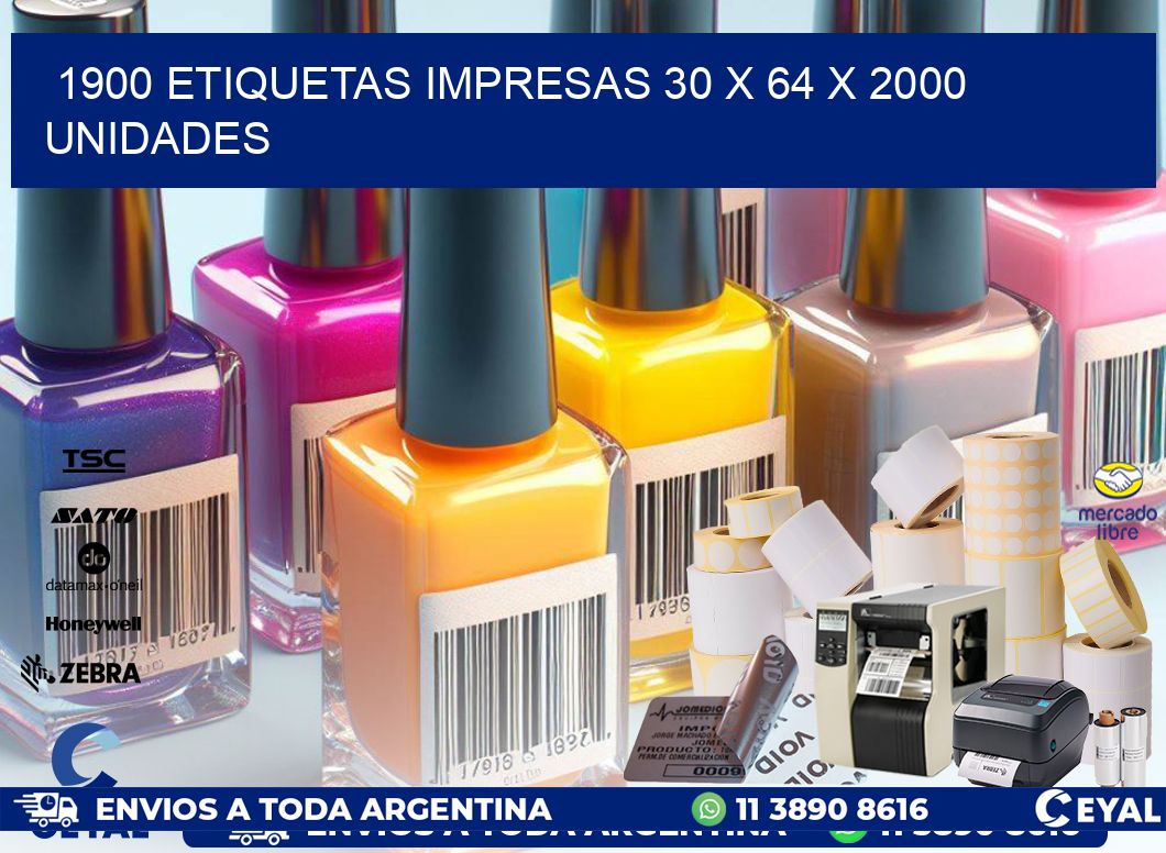 1900 ETIQUETAS IMPRESAS 30 x 64 X 2000 UNIDADES