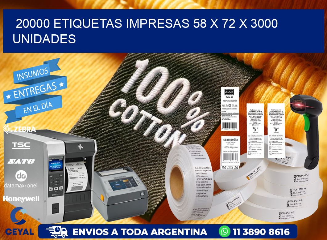 20000 ETIQUETAS IMPRESAS 58 x 72 X 3000 UNIDADES