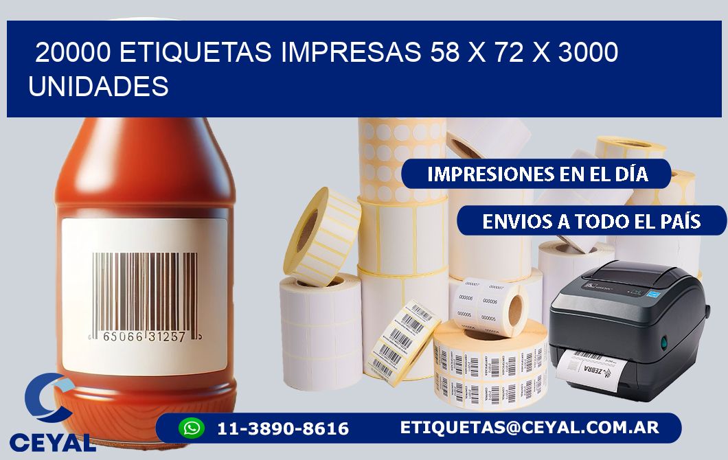 20000 ETIQUETAS IMPRESAS 58 x 72 X 3000 UNIDADES