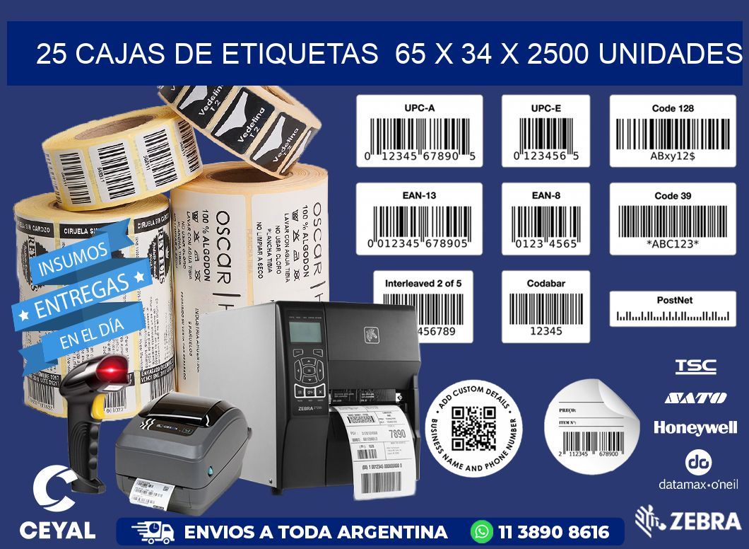 25 CAJAS DE ETIQUETAS  65 x 34 X 2500 UNIDADES