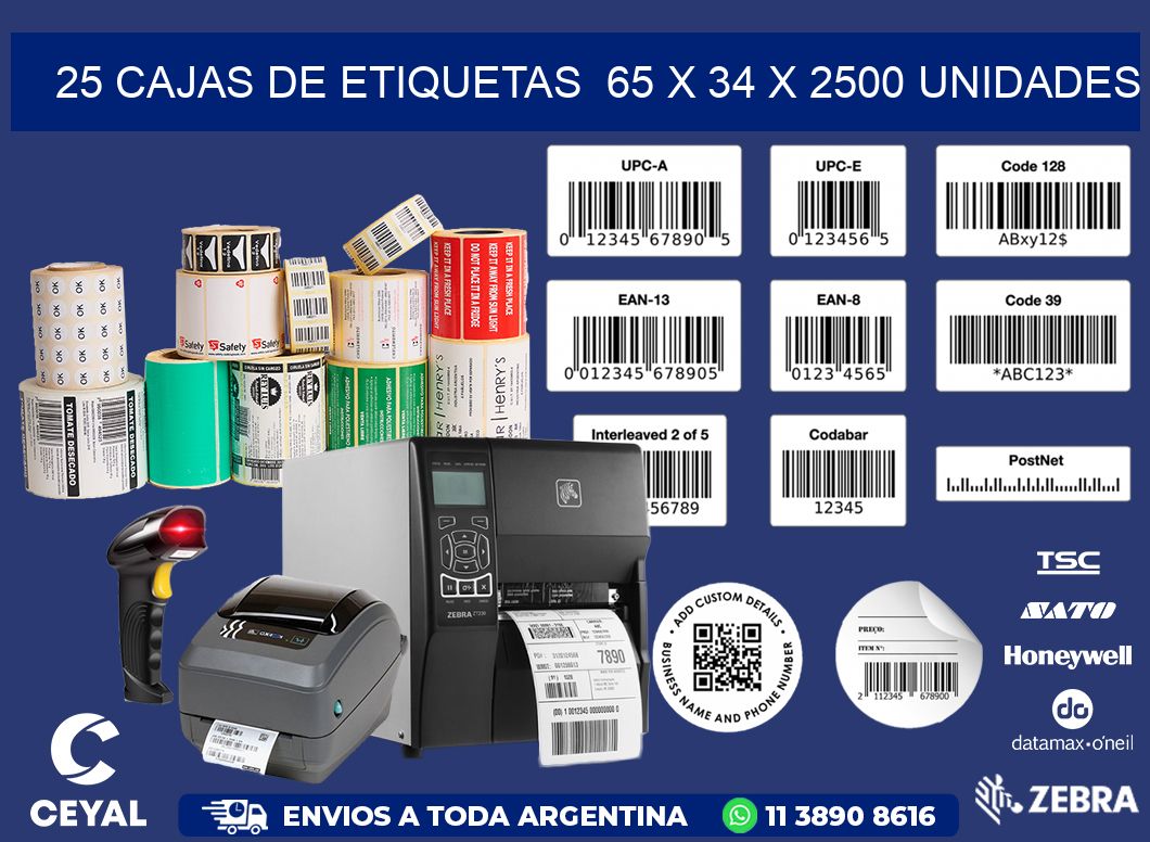 25 CAJAS DE ETIQUETAS  65 x 34 X 2500 UNIDADES