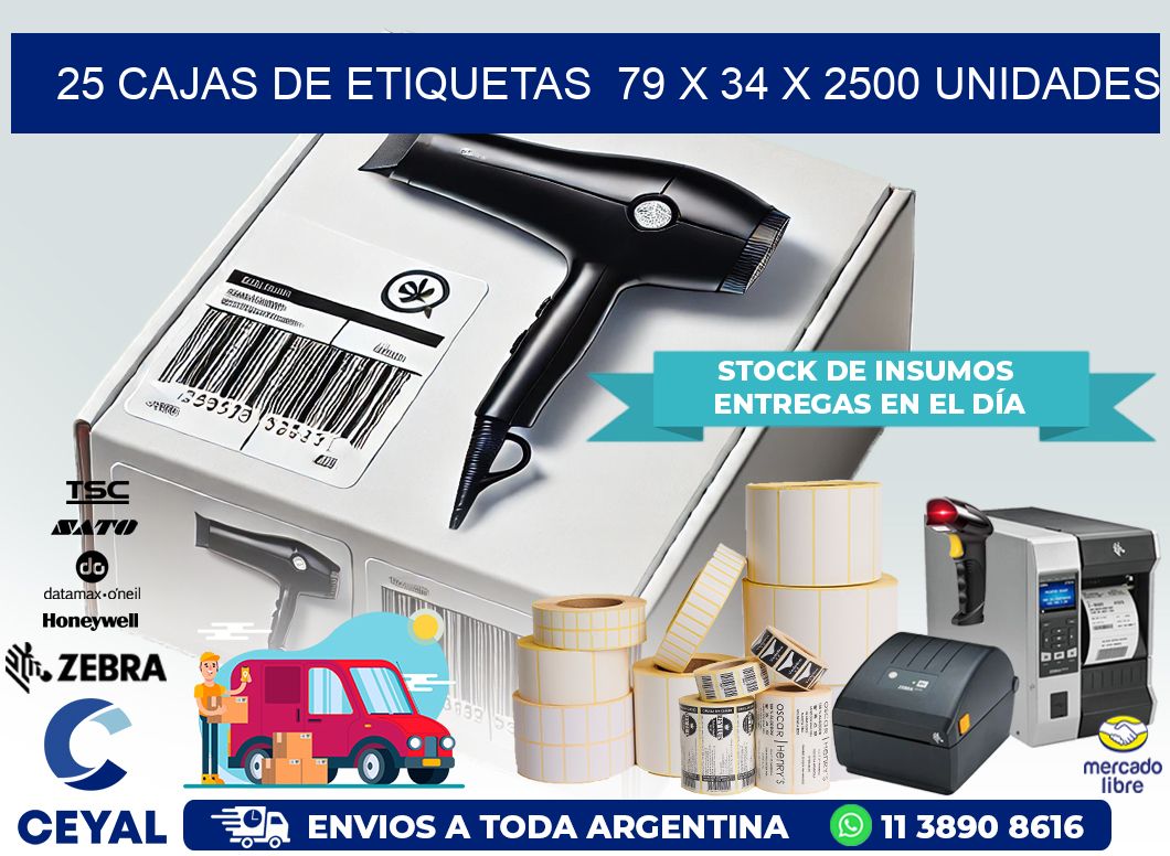 25 CAJAS DE ETIQUETAS  79 x 34 X 2500 UNIDADES