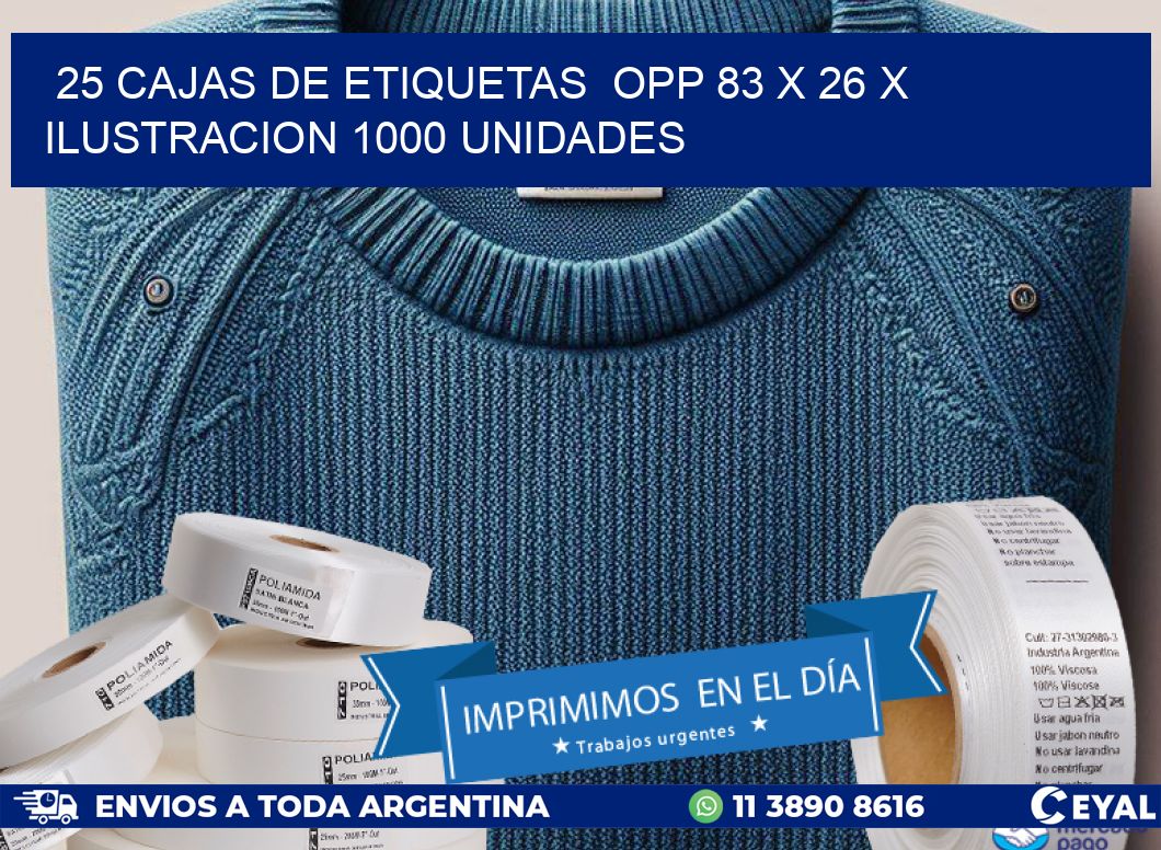 25 CAJAS DE ETIQUETAS  OPP 83 x 26 X ILUSTRACION 1000 UNIDADES