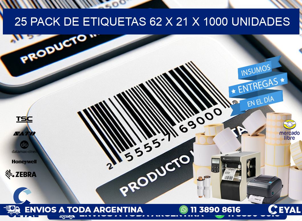 25 PACK DE ETIQUETAS 62 x 21 X 1000 UNIDADES