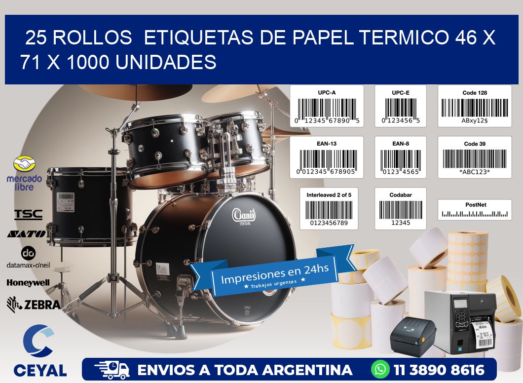 25 ROLLOS  ETIQUETAS DE PAPEL TERMICO 46 x 71 X 1000 UNIDADES