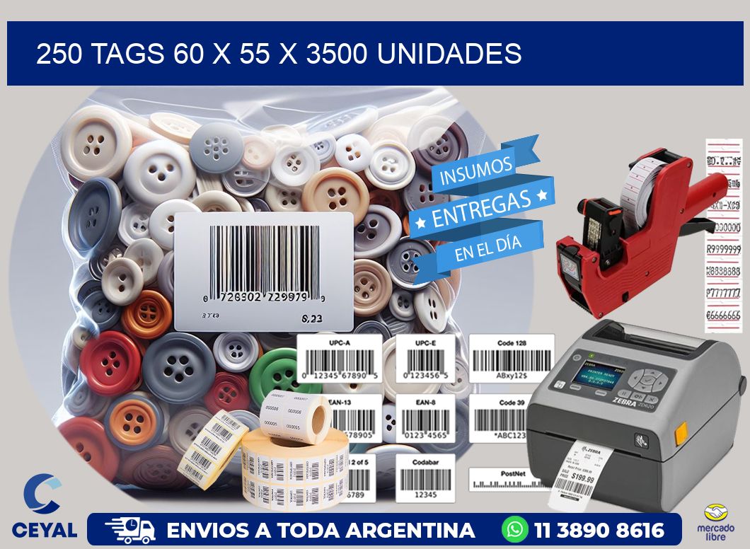 250 TAGS 60 x 55 X 3500 UNIDADES