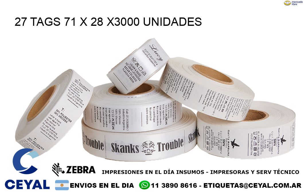 27 TAGS 71 x 28 X3000 UNIDADES