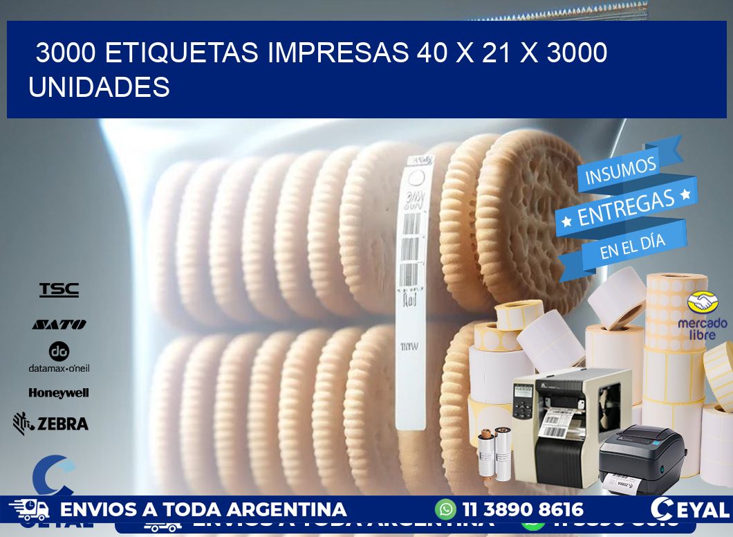 3000 ETIQUETAS IMPRESAS 40 x 21 X 3000 UNIDADES