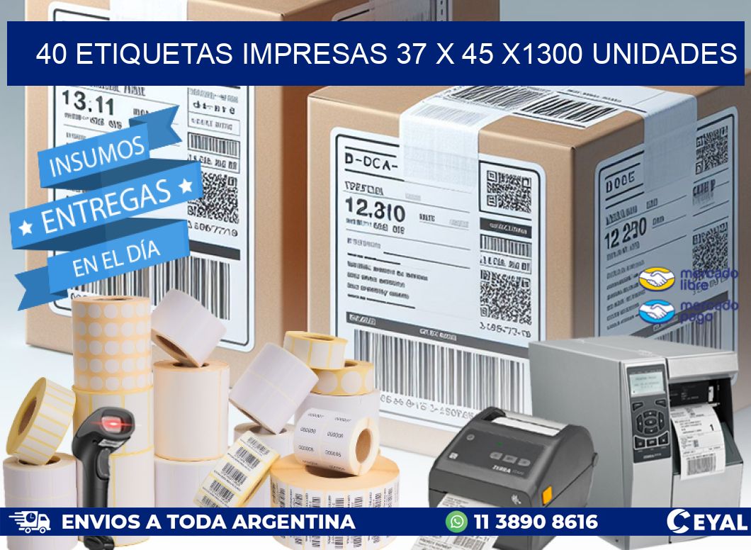 40 ETIQUETAS IMPRESAS 37 x 45 X1300 UNIDADES