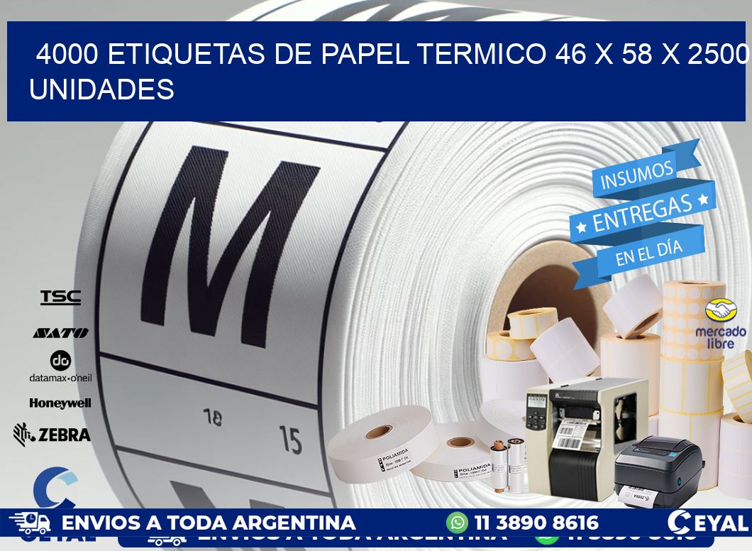 4000 ETIQUETAS DE PAPEL TERMICO 46 x 58 X 2500 UNIDADES