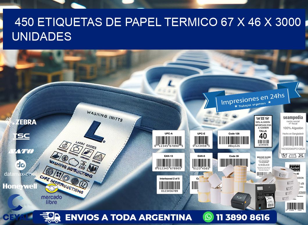 450 ETIQUETAS DE PAPEL TERMICO 67 x 46 X 3000 UNIDADES