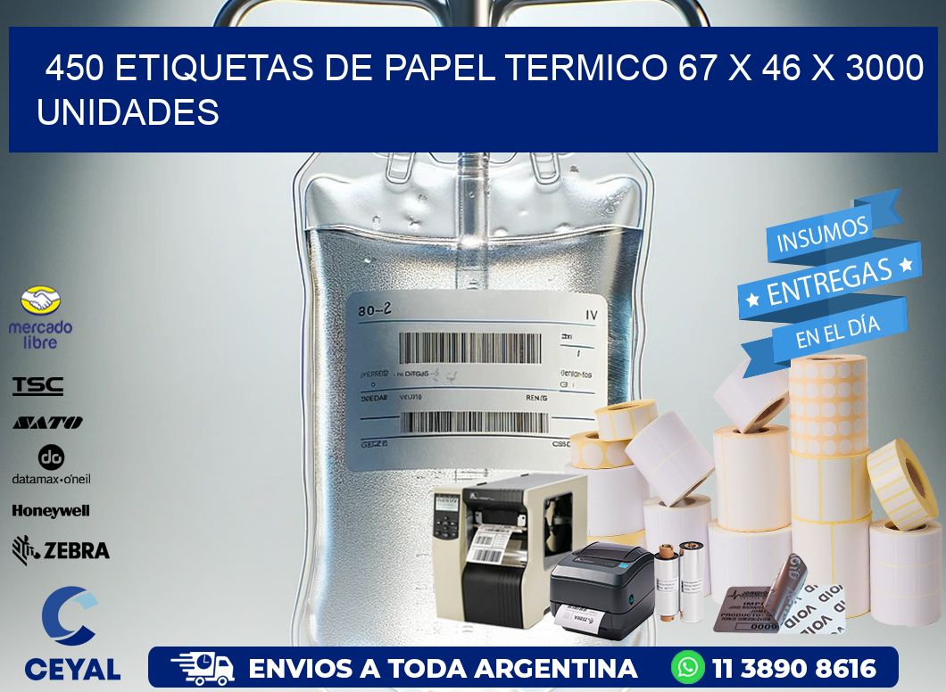 450 ETIQUETAS DE PAPEL TERMICO 67 x 46 X 3000 UNIDADES