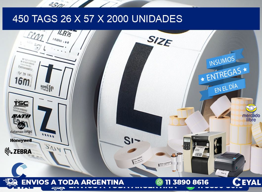 450 TAGS 26 x 57 X 2000 UNIDADES