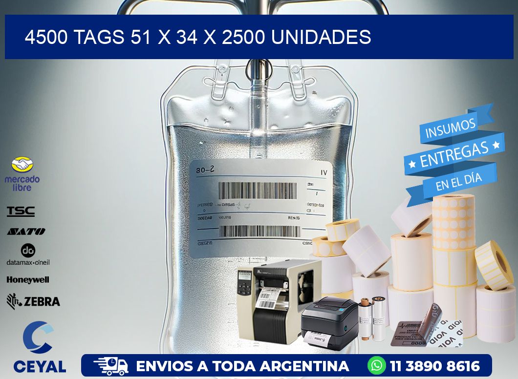 4500 TAGS 51 x 34 X 2500 UNIDADES