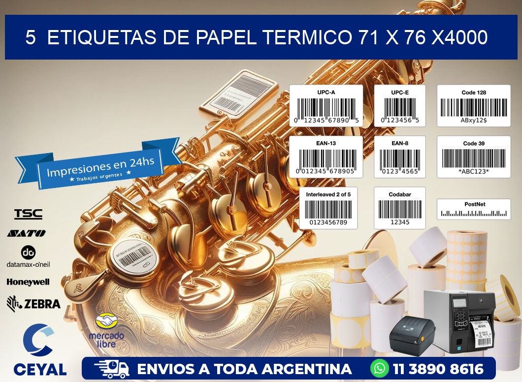 5  ETIQUETAS DE PAPEL TERMICO 71 x 76 X4000