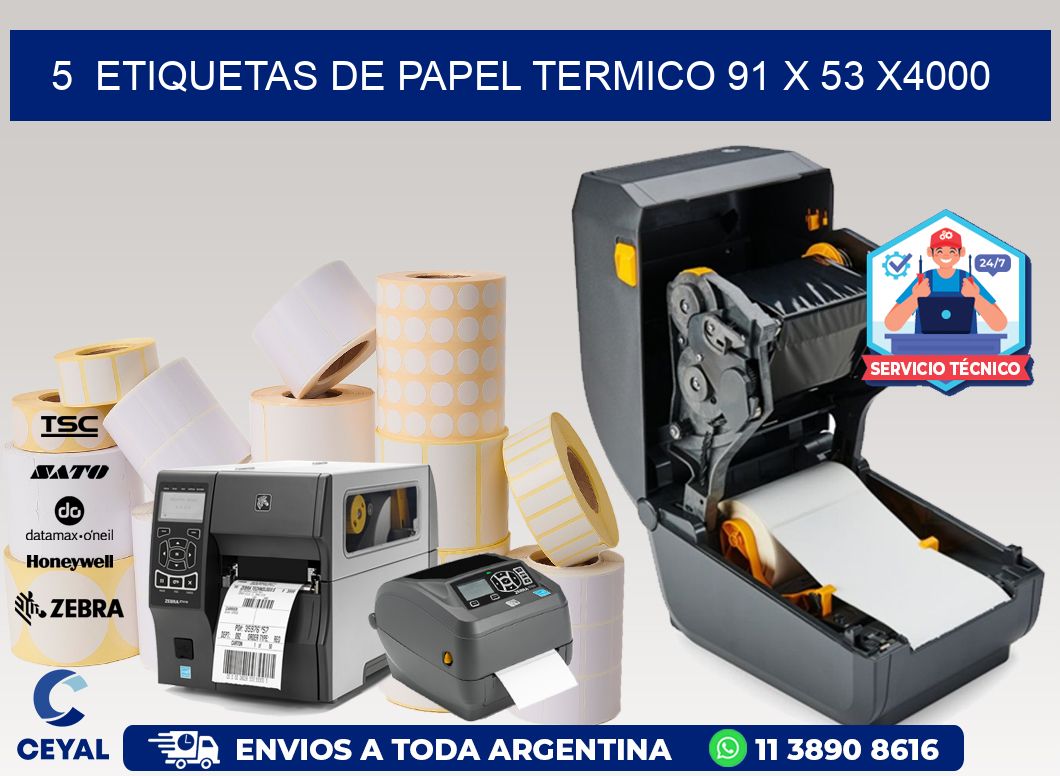 5  ETIQUETAS DE PAPEL TERMICO 91 x 53 X4000