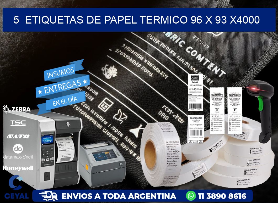 5  ETIQUETAS DE PAPEL TERMICO 96 x 93 X4000