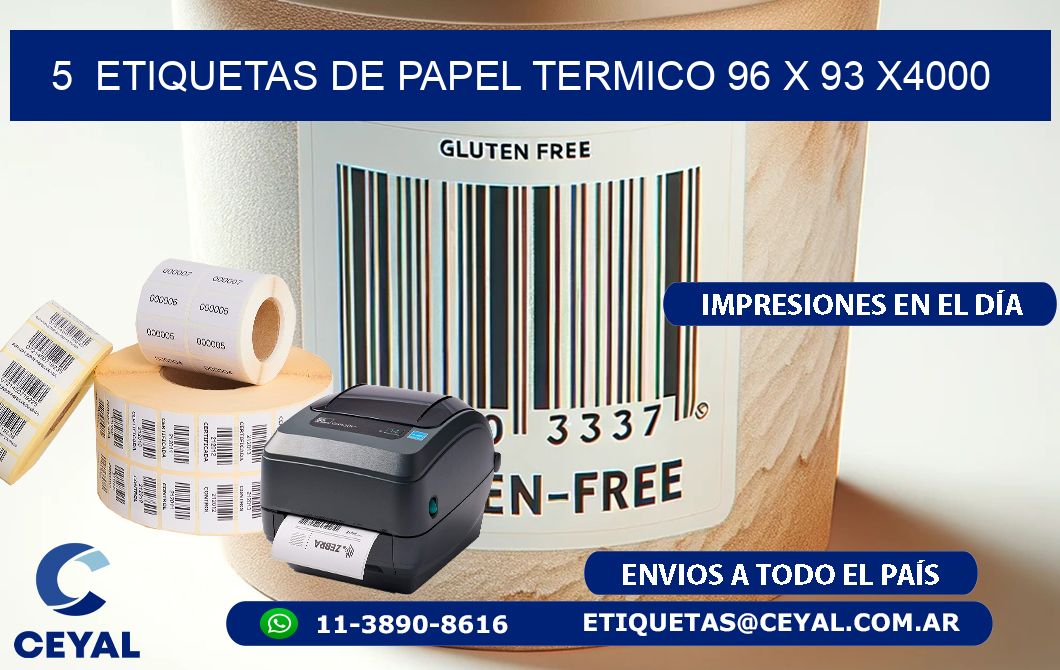 5  ETIQUETAS DE PAPEL TERMICO 96 x 93 X4000