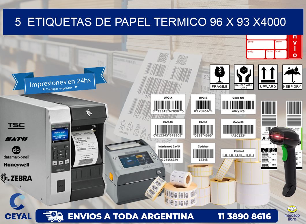 5  ETIQUETAS DE PAPEL TERMICO 96 x 93 X4000