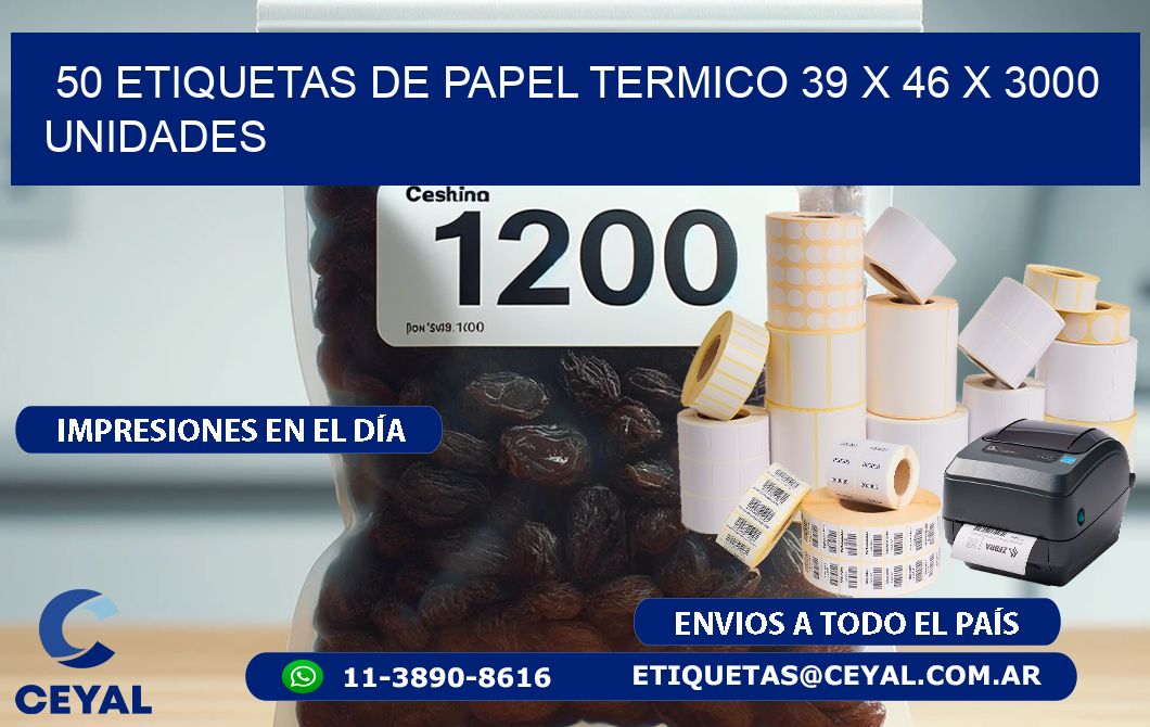 50 ETIQUETAS DE PAPEL TERMICO 39 x 46 X 3000 UNIDADES