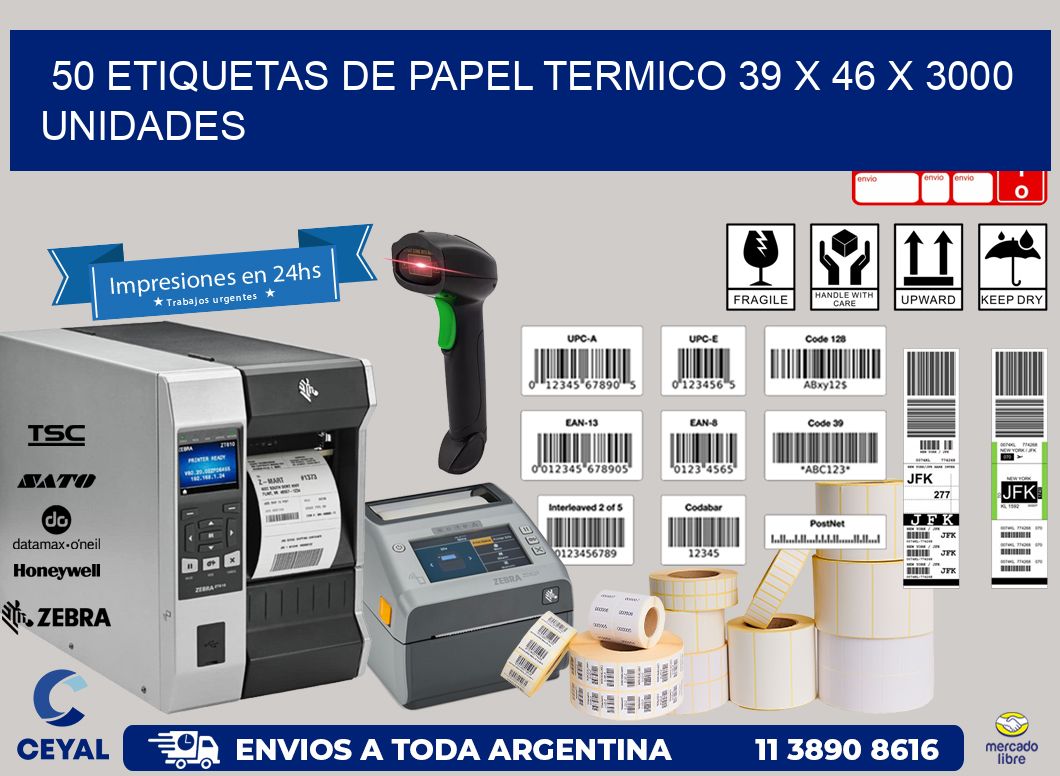 50 ETIQUETAS DE PAPEL TERMICO 39 x 46 X 3000 UNIDADES