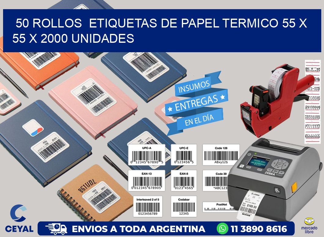 50 ROLLOS  ETIQUETAS DE PAPEL TERMICO 55 x 55 X 2000 UNIDADES